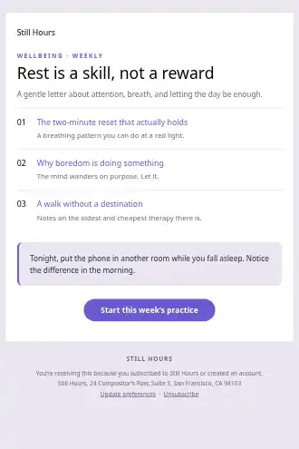 Still Hours — Newsletter — Newsletters & Digests template