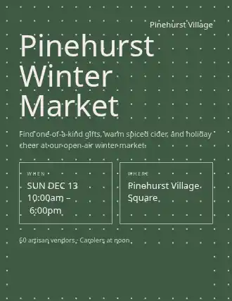 Pinehurst Winter Market — Upcoming Events flyer template