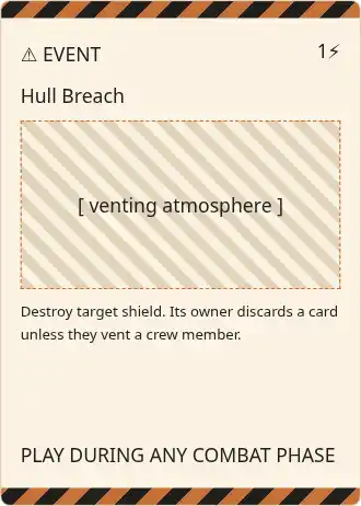Hull Breach — Sci-fi TCG — Sci-fi TCG template