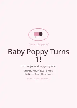 Baby Poppy Turns 1! — Birthday template