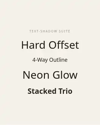 Text shadows (single · multi · glow) — Text template